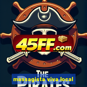 massagista viva local